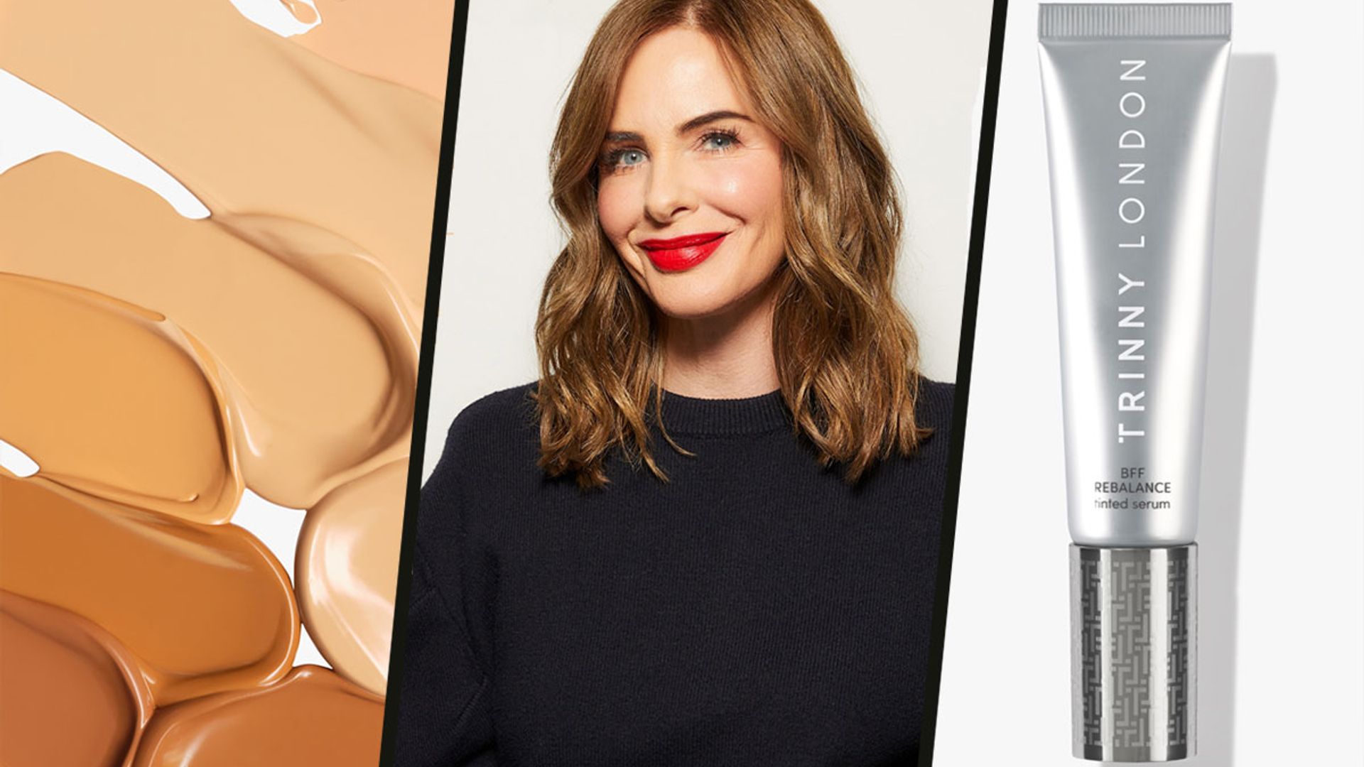 Trinny London's new skin-perfecting foundation is a 
